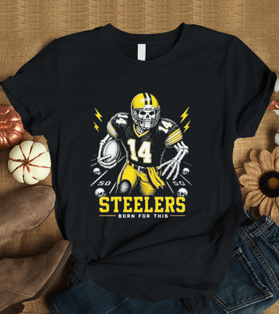 Steelers Born For This Skull Football Player 14 T-Shirt