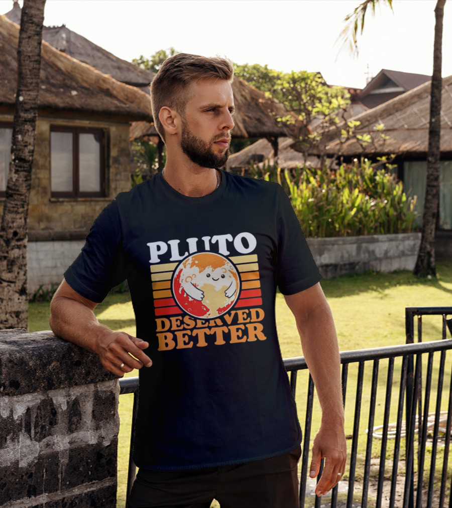 Pluto Deserved Better Cute Cartoon Planet Space Science Astronomy Universe T-Shirt
