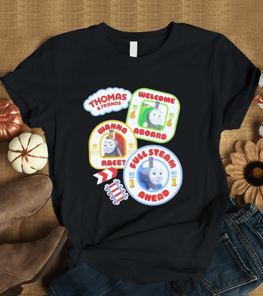 Thomas And Friends Welcome Aboard Full Steam Ahead Wanna Race No 1 No 6 No 37 T-Shirt