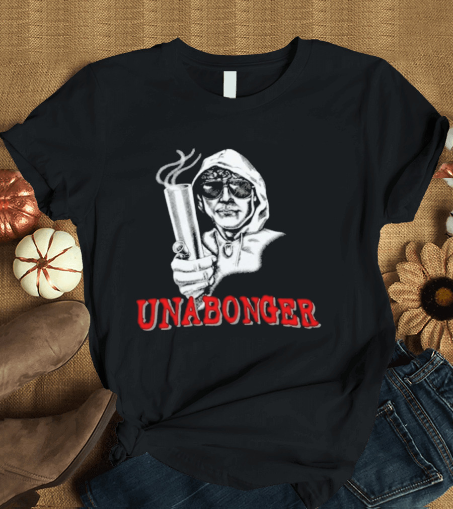 Unabonger Unabonger Ted Kaczynski Unabomber True Crime Conspiracy T-Shirt