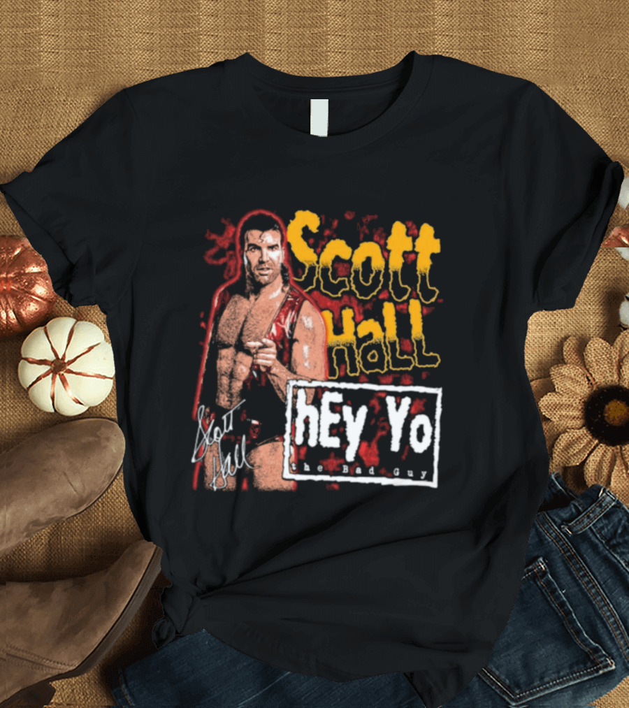 Scott Hall Hey Yo The Bad Guy Wrestling Legend WCW T-Shirt