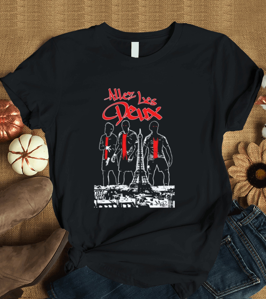 Allez Les Deux Neymar Lionel Messi Kylian Mbappe Paris Saint Germain T-Shirt