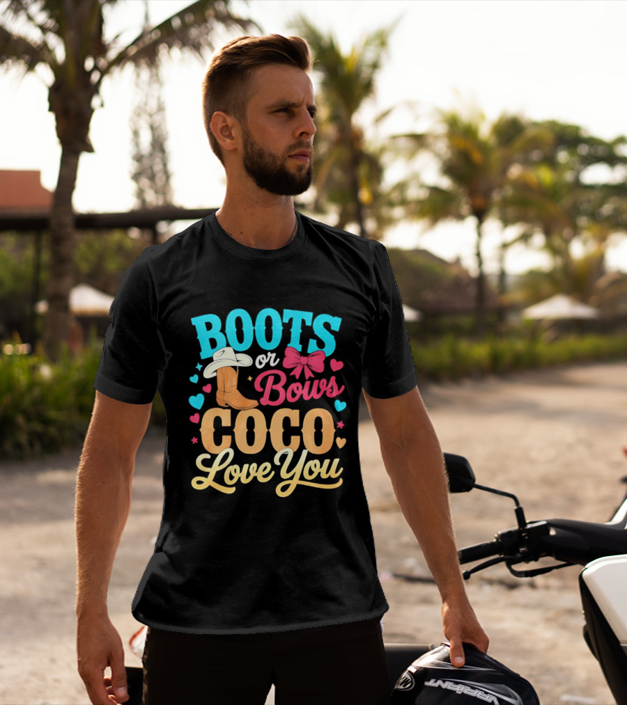 Boots Or Bows Coco Love You Gender Reveal Baby Shower Cowgirl T-Shirt