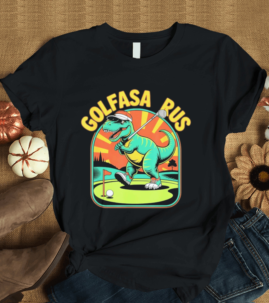 Golfasaurus Rex Dinosaur Golfer On The Course T-Shirt