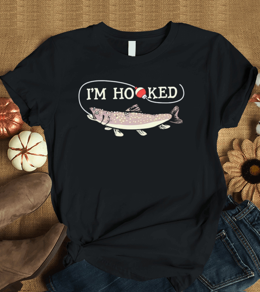 I'm Hooked Fishing With Salmon And Bobber T-Shirt