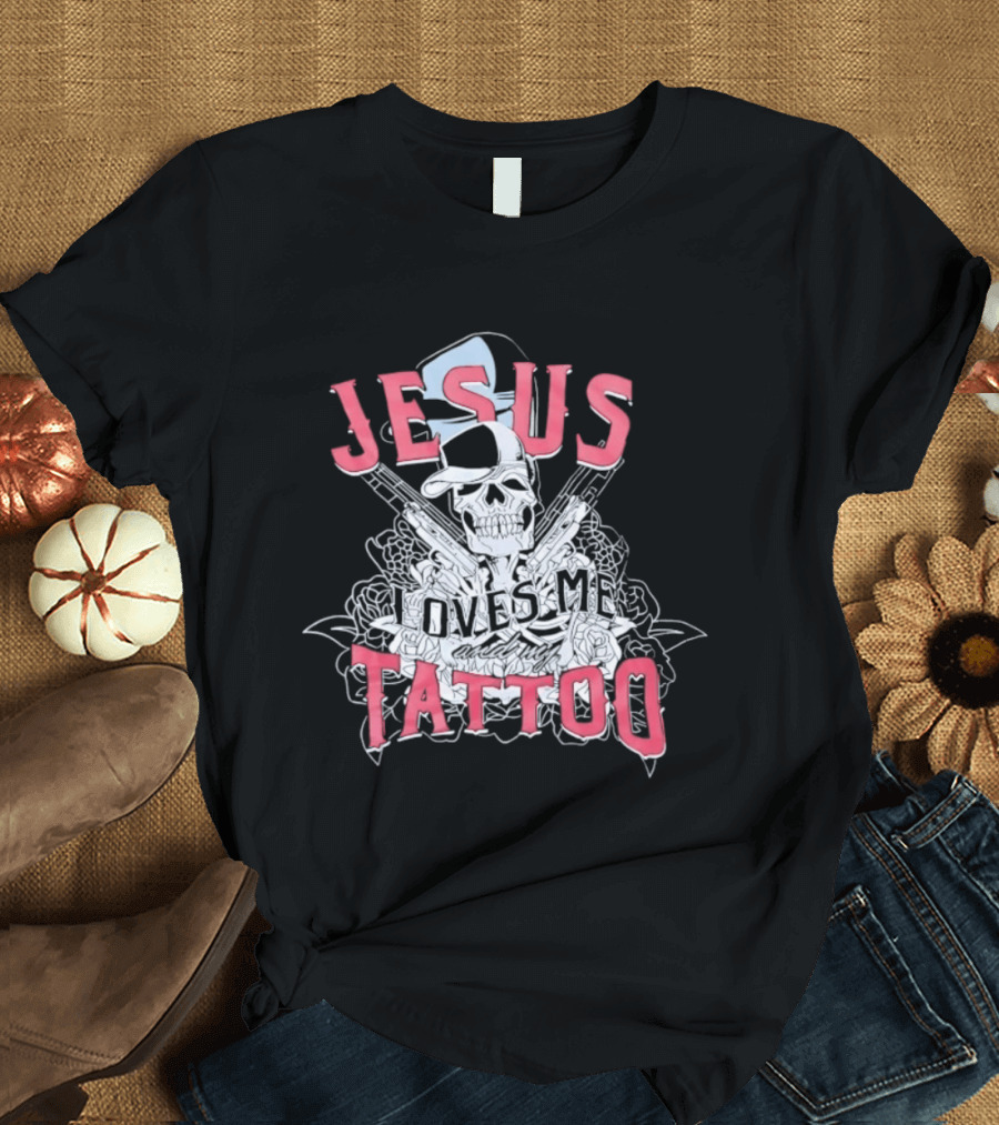 Jesus Loves Me Skeleton Tattoo T-Shirt