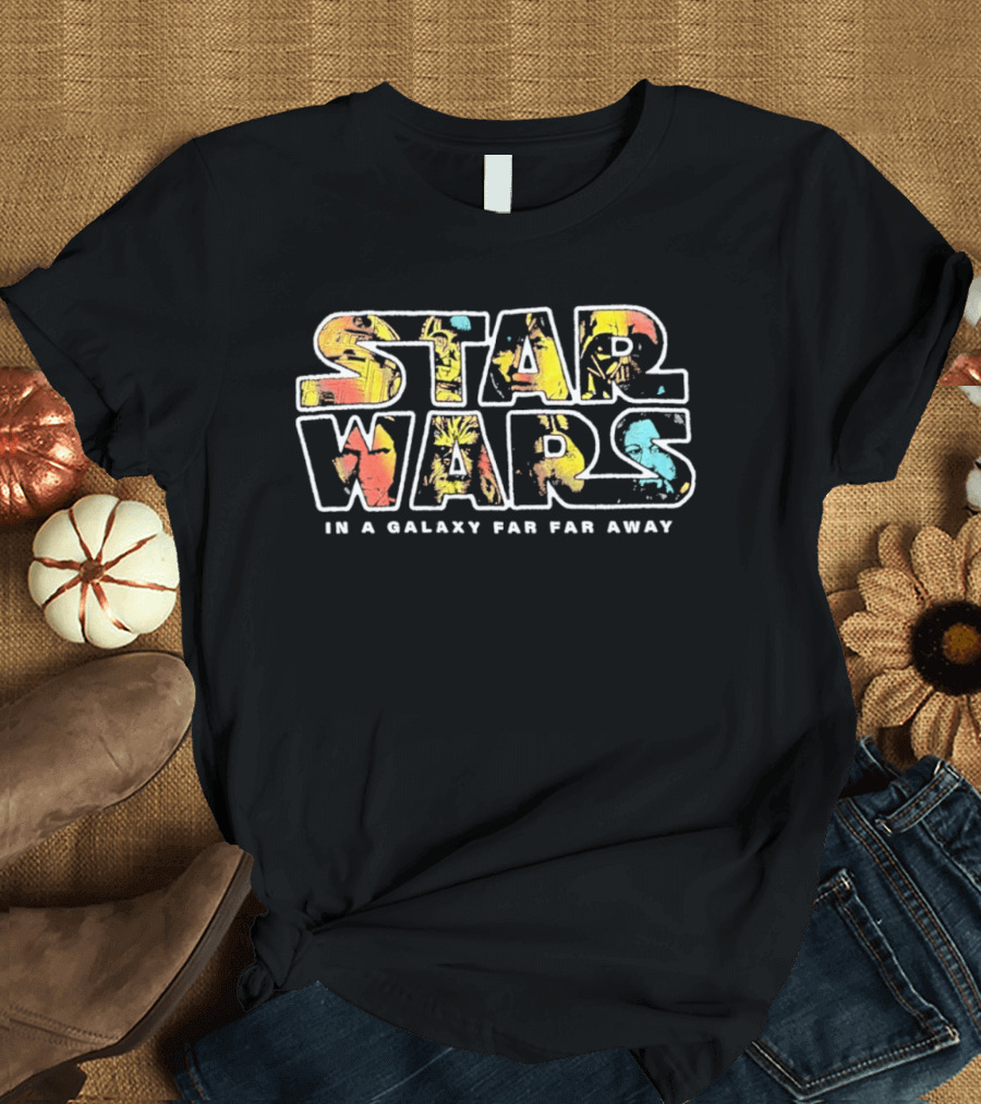 Star Wars In A Galaxy Far Far Away R2D2 C3PO Luke Skywalker Darth Vader Han Solo Chewbacca Leia T-Shirt