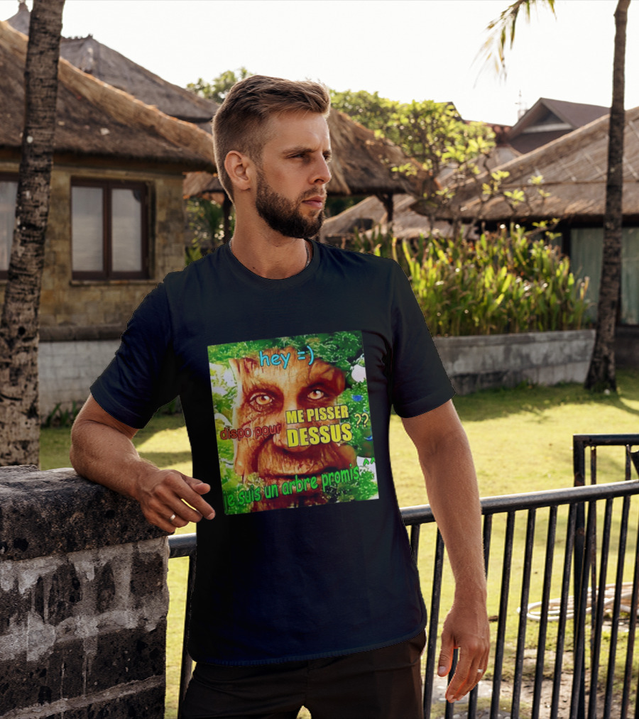 Hey =) Dispo Pour ME PISSER DESSUS ?? Je Suis Un Arbre Promis ^^ T-Shirt