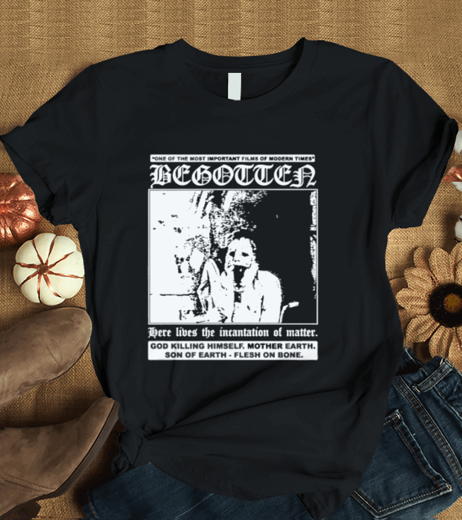 Begotten Most Important Films Modern Times Bootleg Surreal Cult Classic Horror Movie T-Shirt