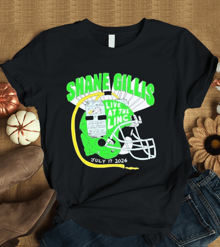 Shane Gillis Live At The Linc Philadelphia July 17 2026 Helmet T-Shirt