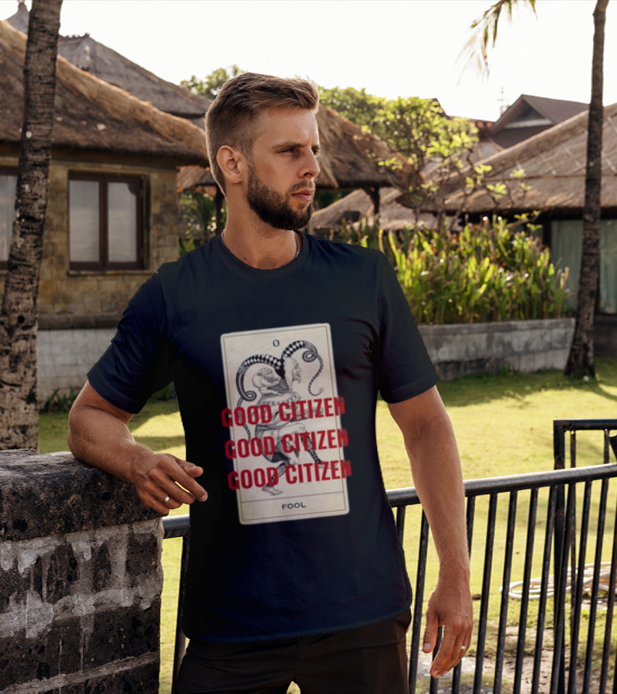 Lyah May Store Good Citizen Fool Card Oversized T-Shirt