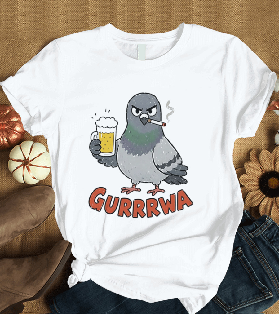 Gurrrwa Pigeon Holding Beer And Cigarette T-Shirt