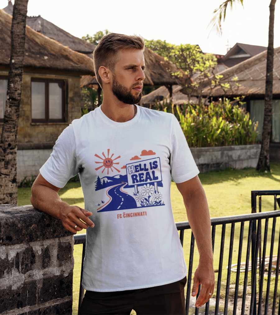 Smiling Sun Hell Is Real FC Cincinnati Road And Flowers T-Shirt