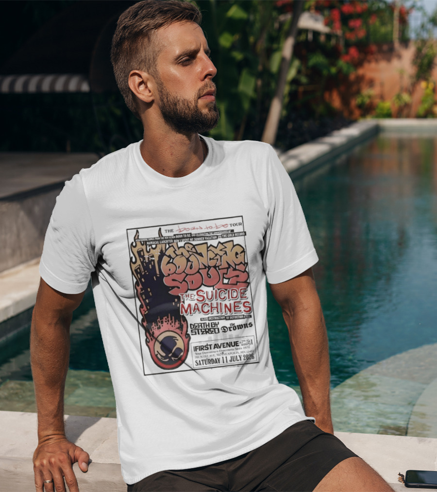 The Bouncing Souls The Suicide Machines Death By Stereo The Drowns First Avenue Tour Minneapolis 13 July 2019 T-Shirt