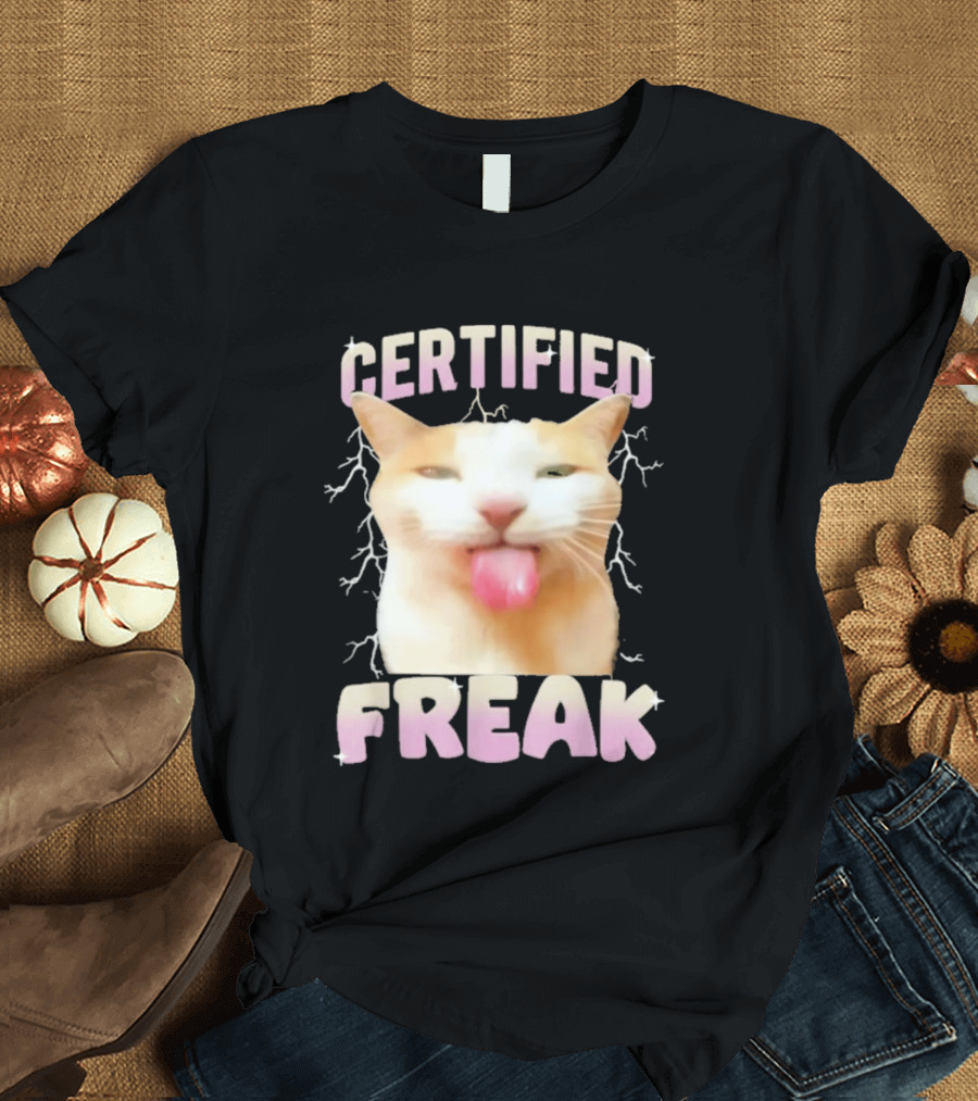 Certified Freak Cat Meme Humor Cursed Cats Eat Cement T-Shirt