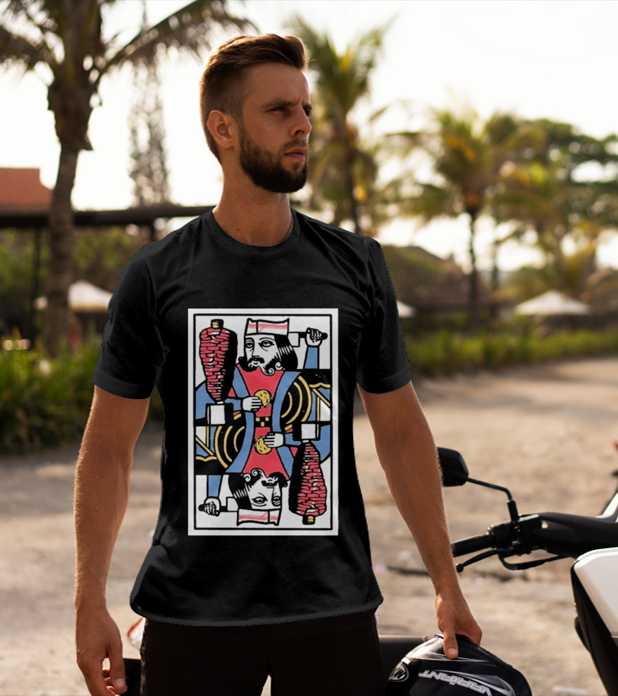 King Of Tromp Kebab Playing Card Meat Skewer Holder T-Shirt