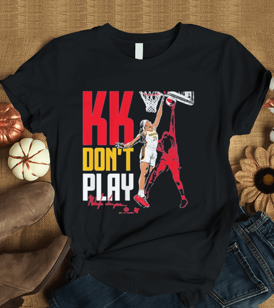 Makayla Timpson KK Don't Play T-Shirt