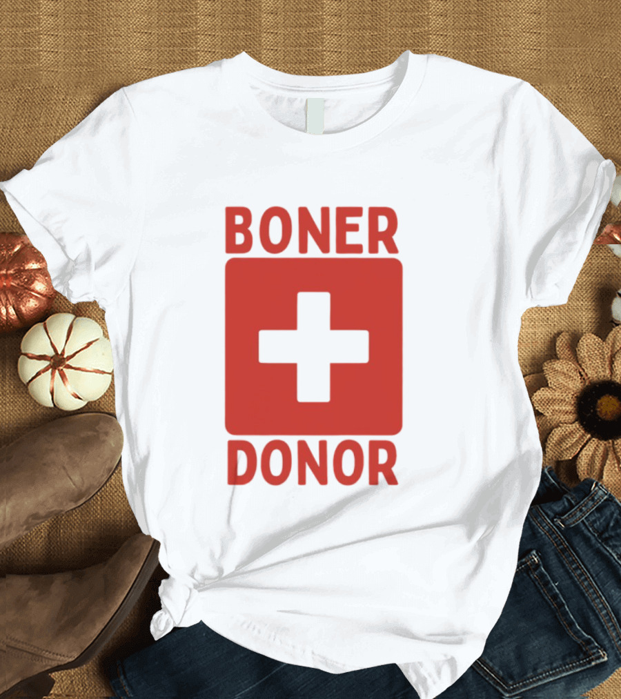 Boner Donor Sarcastic Adult Humor Red Cross T-Shirt