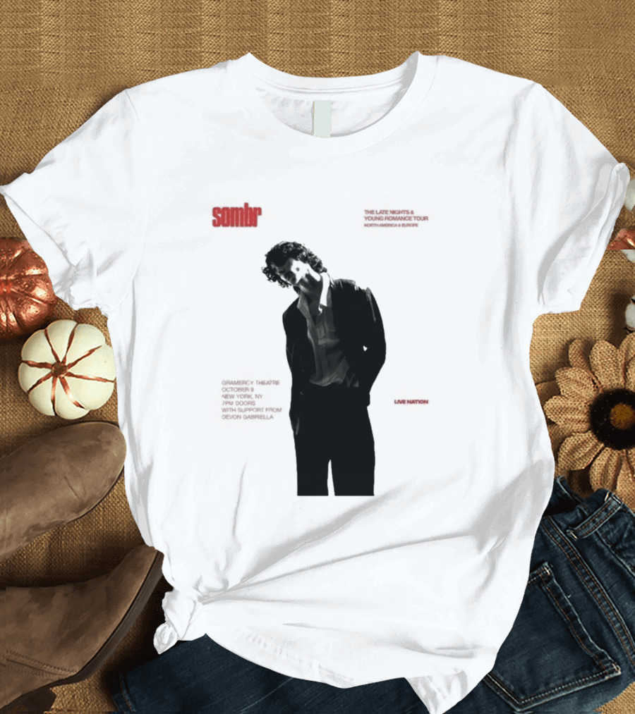 Sombr The Late Nights And Young Romance Tour Dates 2025 North America And Europe T-Shirt