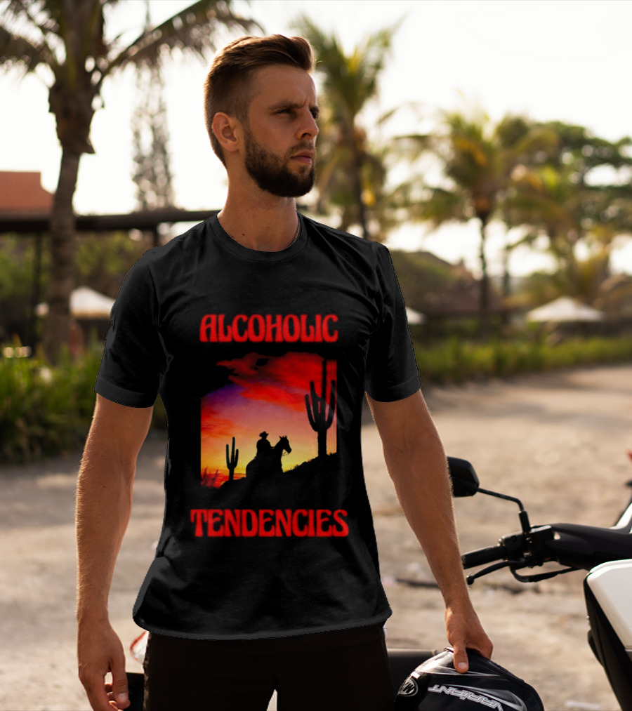Alcoholic Tendencies Cowboy Desert Sunset Cactus Scene T-Shirt
