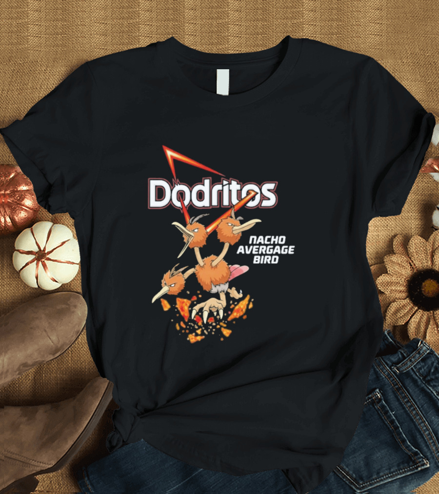 Dodritos Nacho AVERGAGE BIRD Pokemon T-Shirt