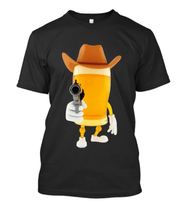 Cowboy Beer Glass With Gun Meme T-Shirt