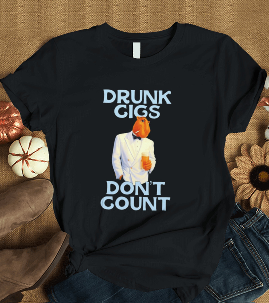 Drunk Gigs Don't Count Camel Smoking Beer In Tuxedo T-Shirt