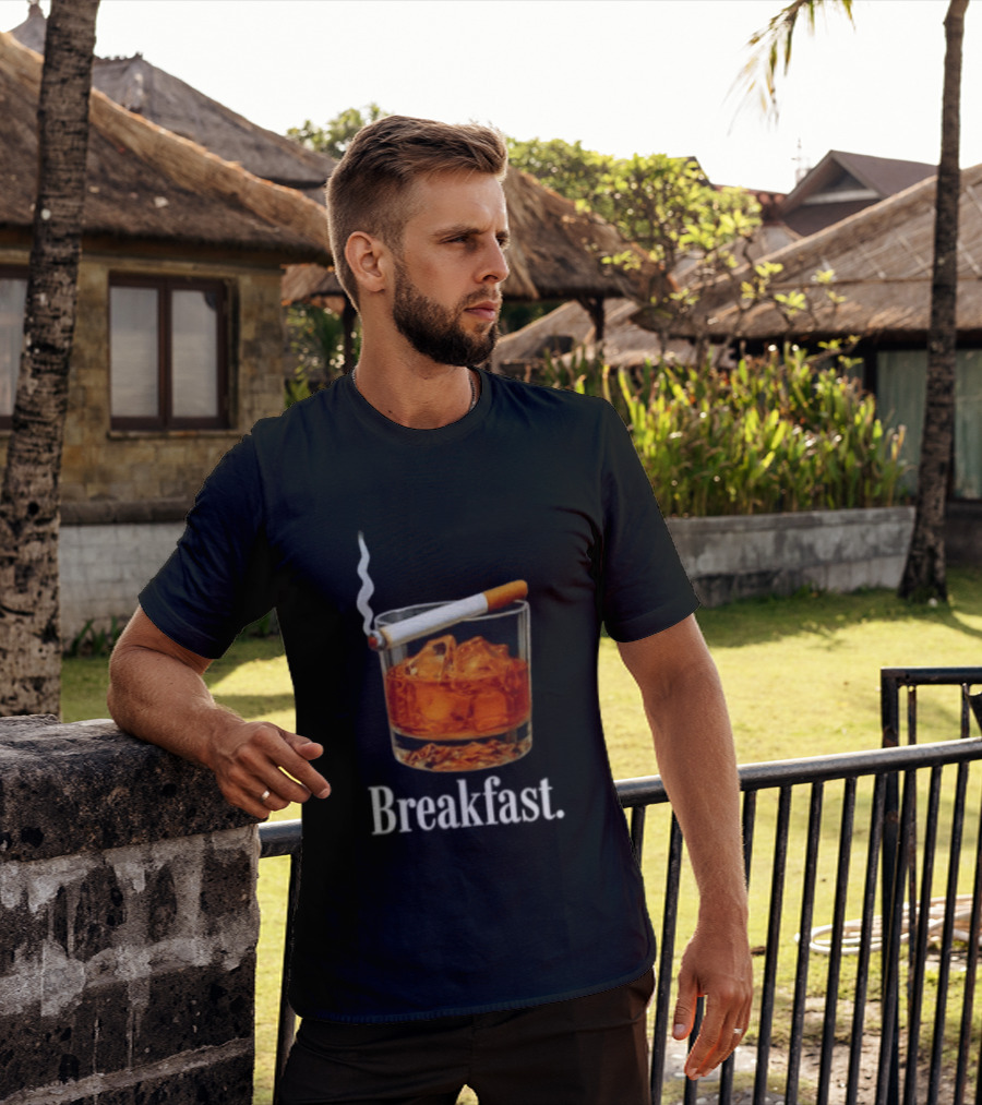 Breakfast Whiskey And Cigarette Glass With Smoke T-Shirt