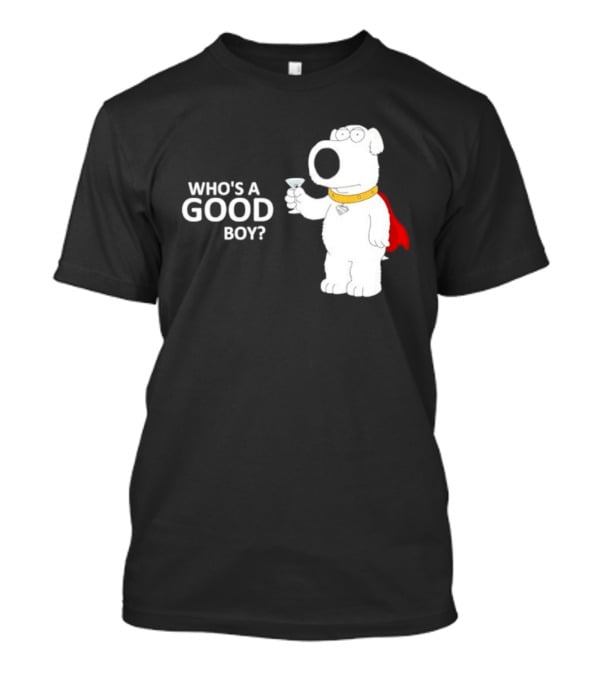 Brian Griffin Who's A Good Boy Family Guy Red Cape Martini T-Shirt