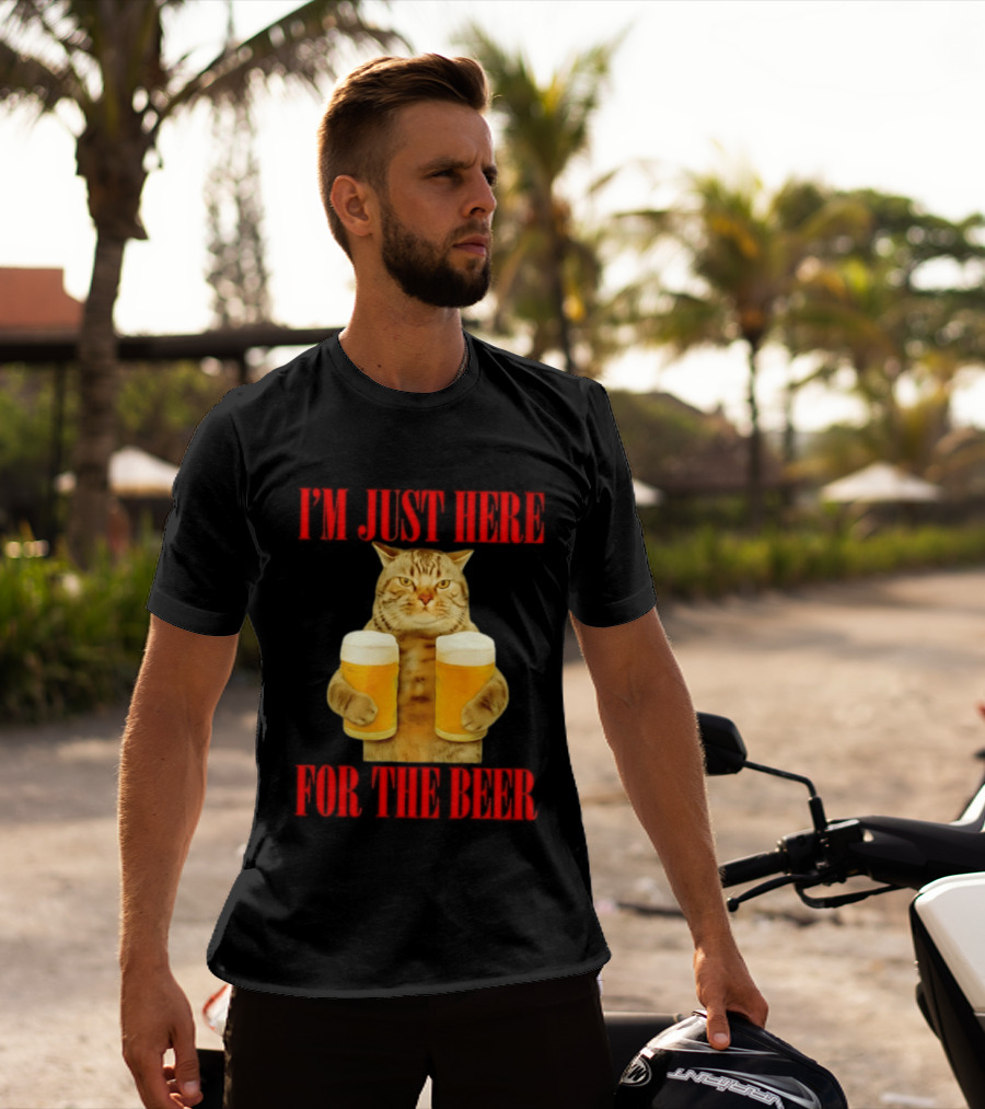 I'm Just Here For The Beer Cat Meme Funny Feline Drinking Humor T-Shirt