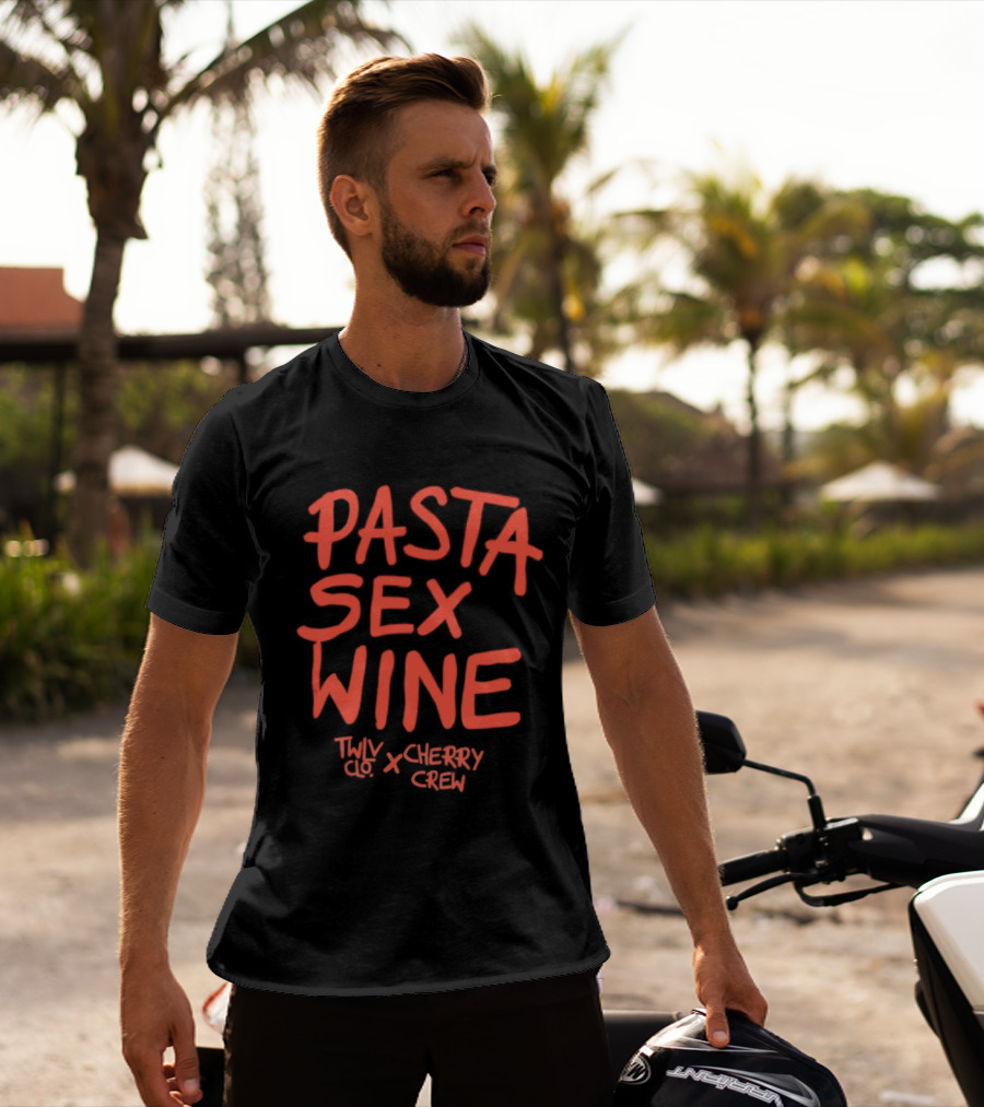 Pasta Sex Wine Twlv Clo Cherry Crew T-Shirt