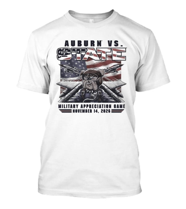 Auburn Vs State Military Appreciation Game November 14 2026 Bulldog And American Flag T-Shirt