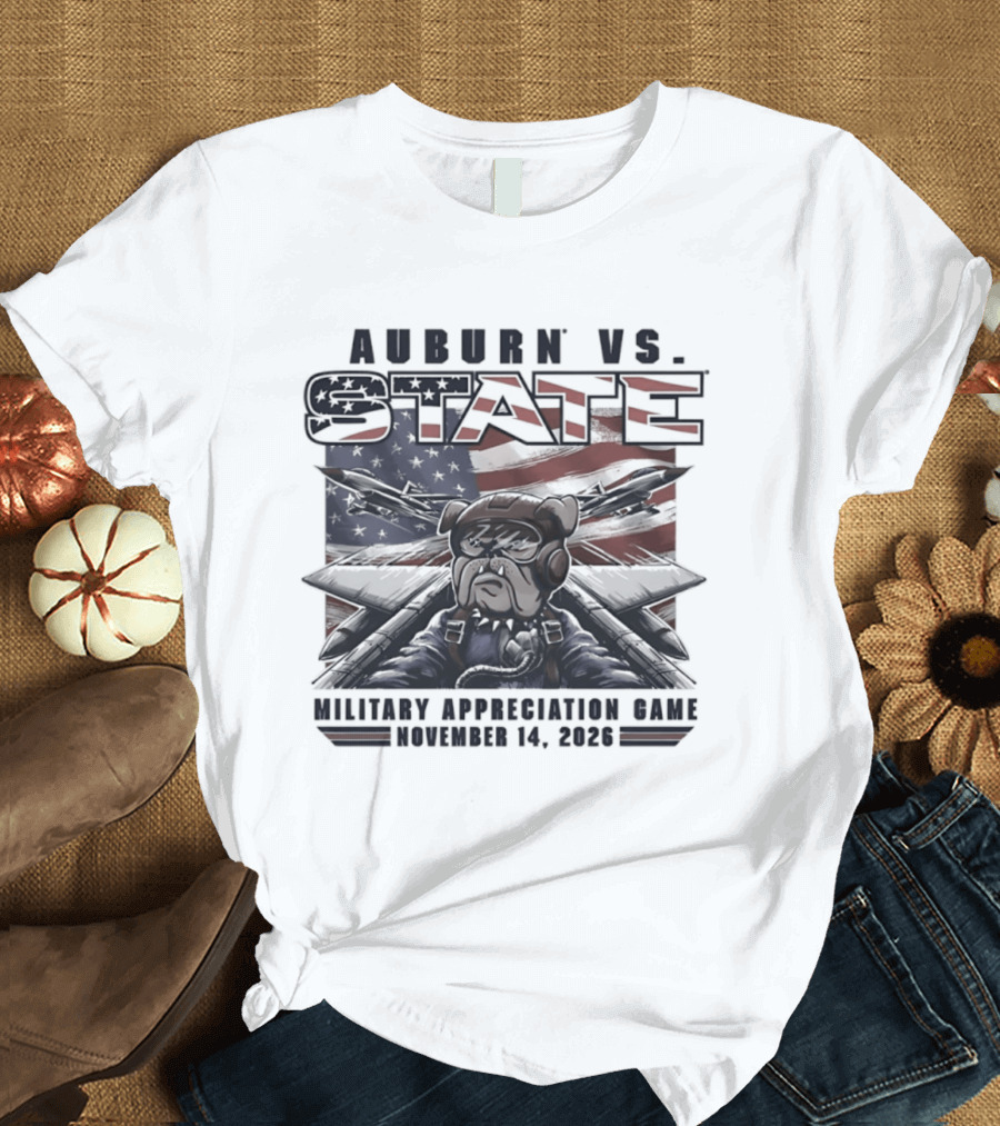 Auburn Vs State Military Appreciation Game November 14 2026 Bulldog And American Flag T-Shirt