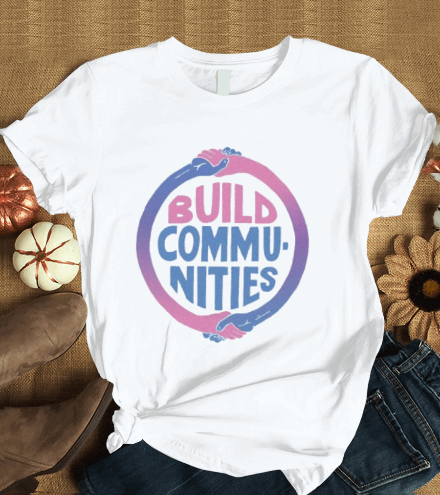 Build Communities Unity Handshake T-Shirt