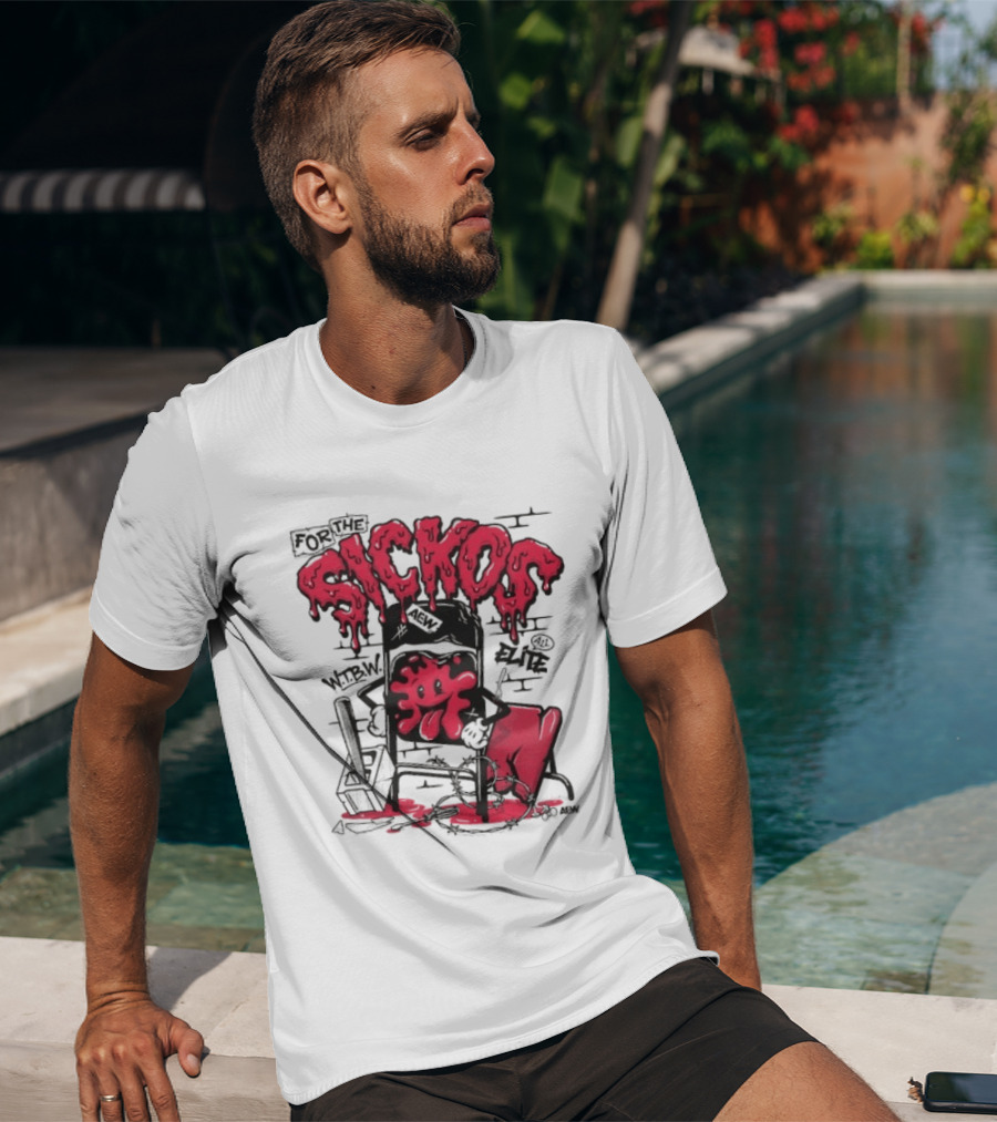 For The Sickos AEW All Elite Wrestling Dripping Graffiti T-Shirt