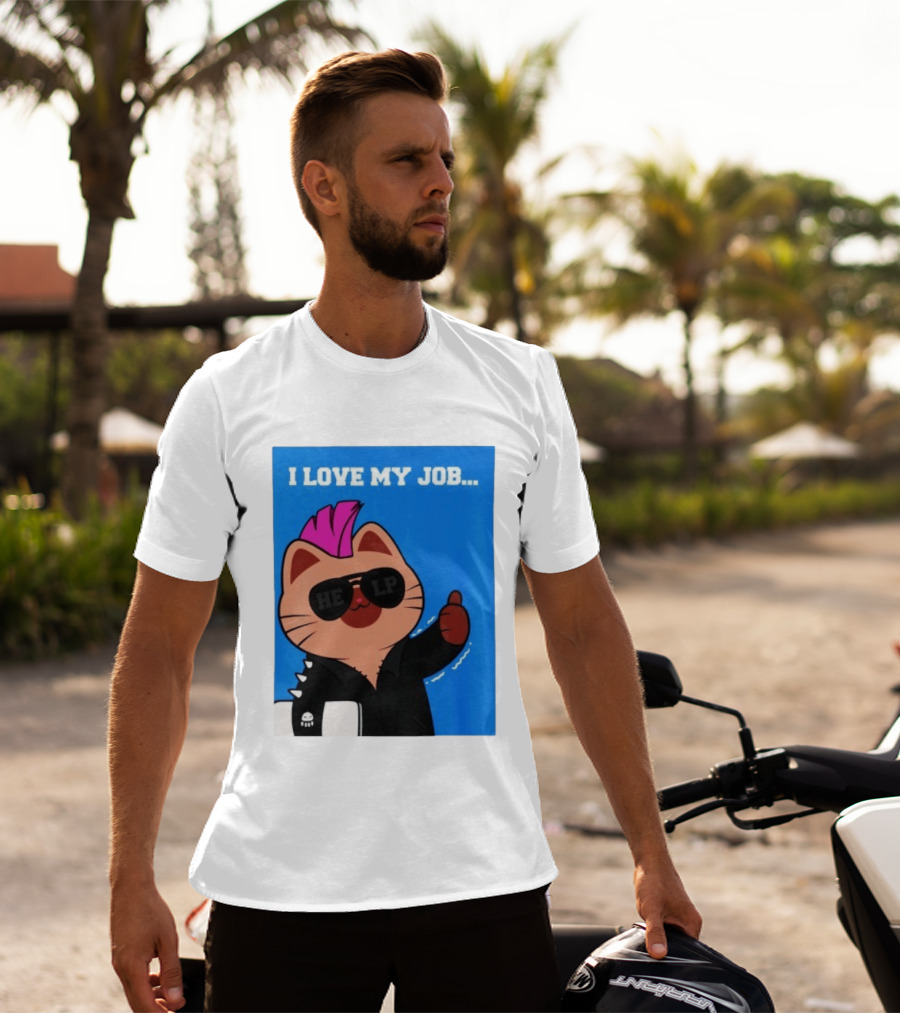 I Love My Job Punk Cat Help Sunglasses Office Humor Thumbs Up T-Shirt