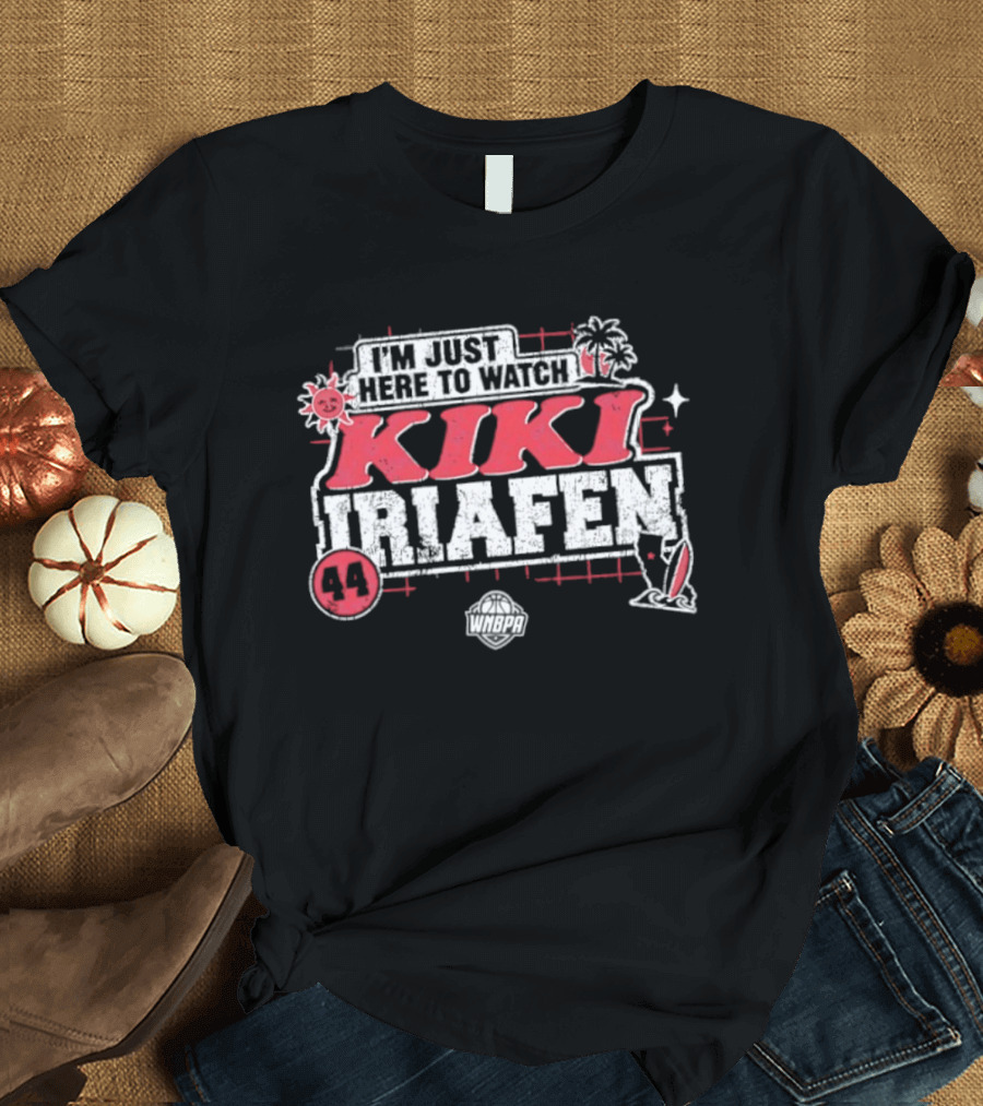 I'm Just Here To Kiki Iriafen 44 Washington Mystics WNBA Tropical Theme Basketball Fan T-Shirt