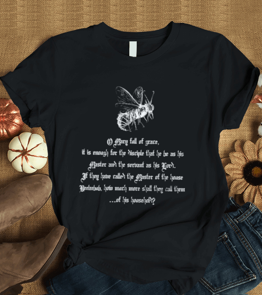 Enthroned Holy Mary O Mary Full Of Grace With Beelzebub Insights T-Shirt