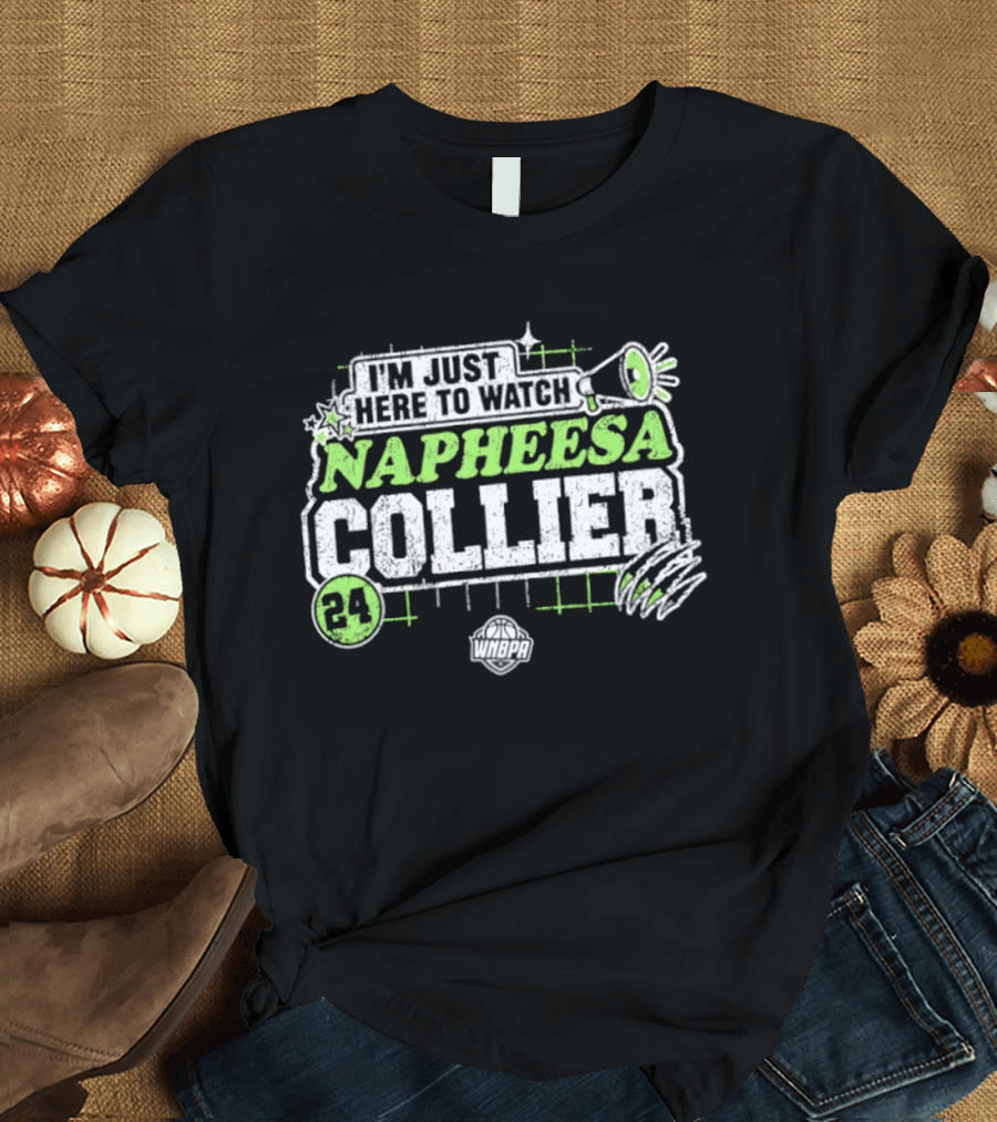 I'm Just Here To Napheesa Collier 24 Minnesota Lynx WNBA T-Shirt