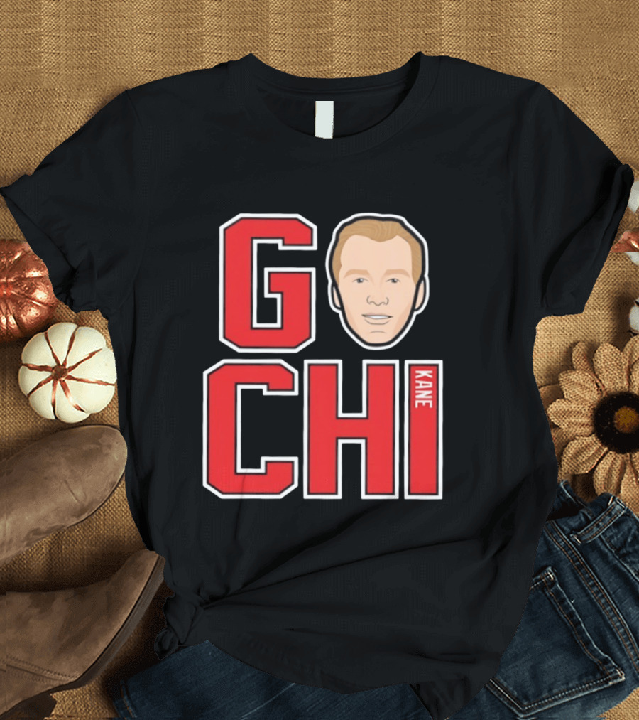 Patrick Kane Go CHI Chicago Blackhawks Fan Gear T-Shirt