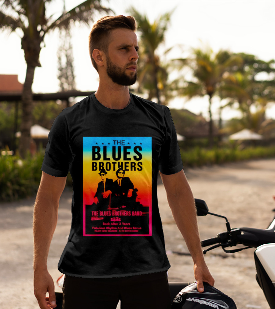 The Blues Brothers Band Back After 3 Years Fabulous Rhythm And Blues Revue T-Shirt