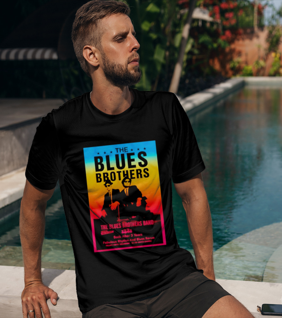 The Blues Brothers Band Back After 3 Years Fabulous Rhythm And Blues Revue T-Shirt