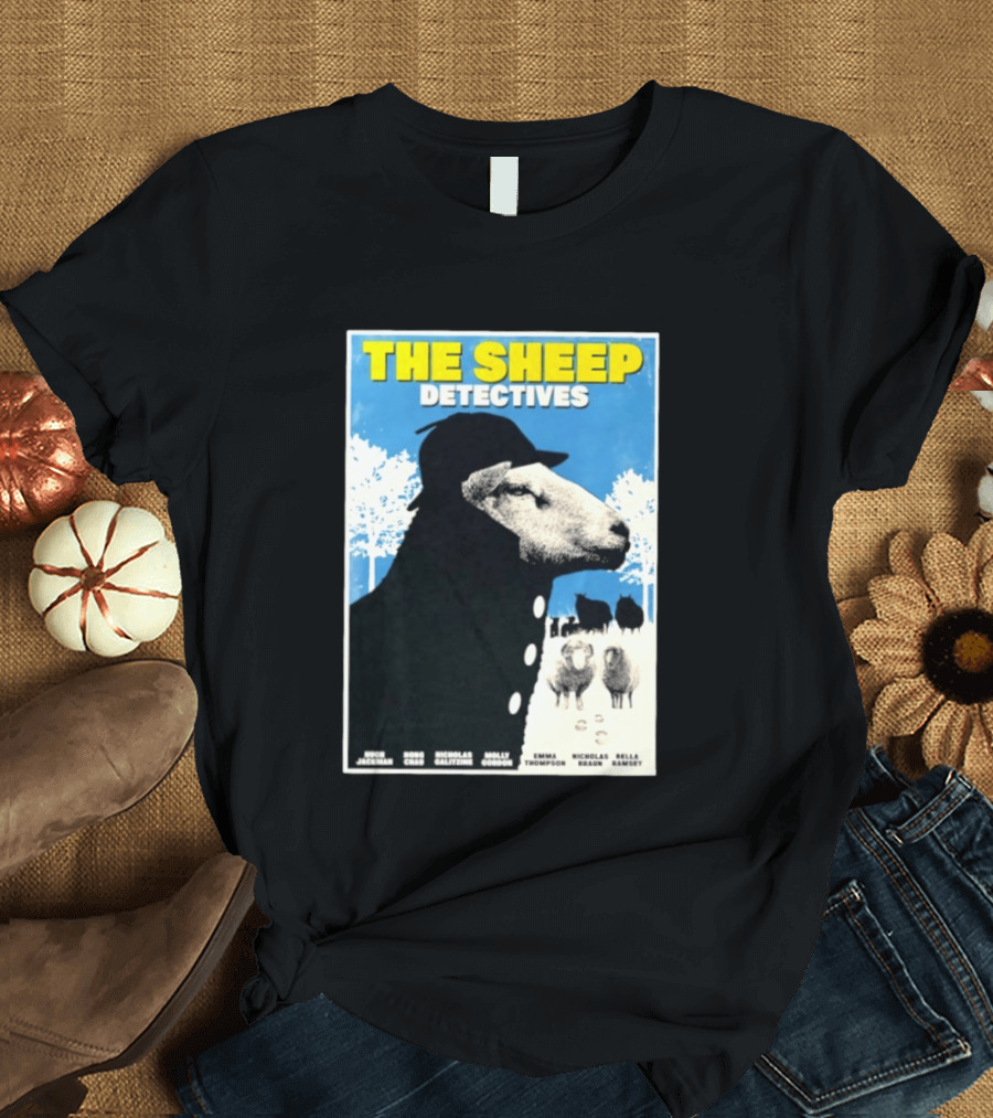 The Sheep Detectives Hugh Jackman Hong Chau Nicholas Galitzine Molly Gordon Emma Thompson Nicholas Braun Bella Ramsey T-Shirt