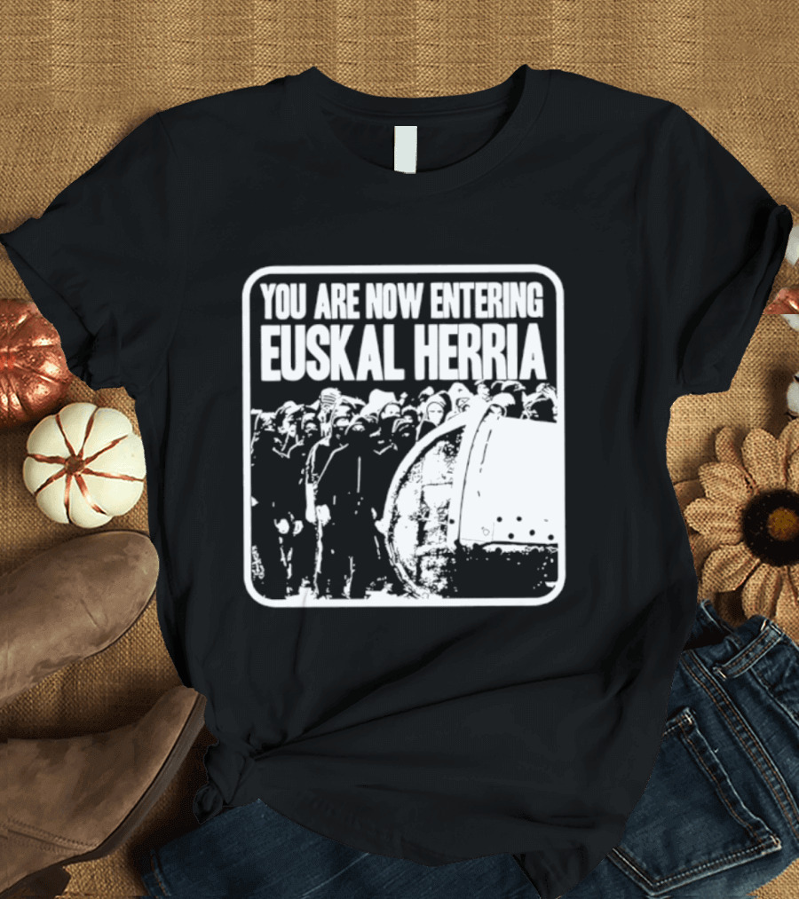 You Are Now Entering Euskal Herria Cosmic Tentacles Studio Edition Historic Basque Country Graffiti T-Shirt