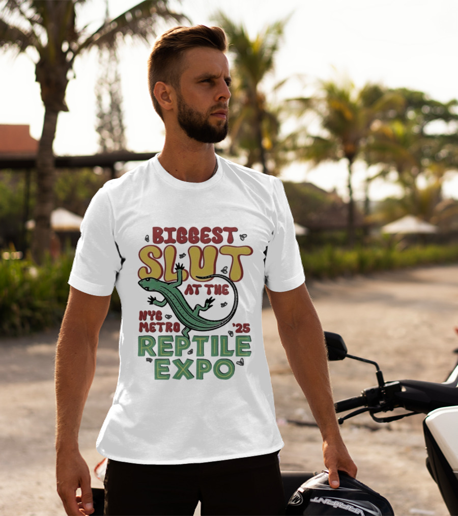 Biggest Slut NYC Metro Reptile Expo '25 T-Shirt