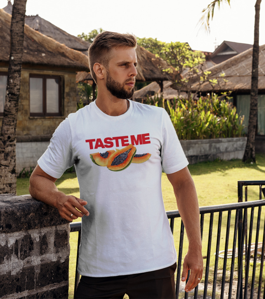 Taste Me Papaya Spicy Thoughts Fruit T-Shirt