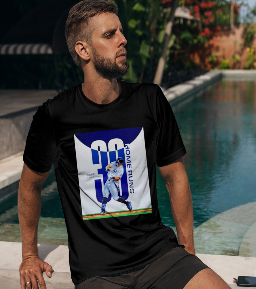 Ben Rice New York Yankees 30 Home Runs Milestone T-Shirt