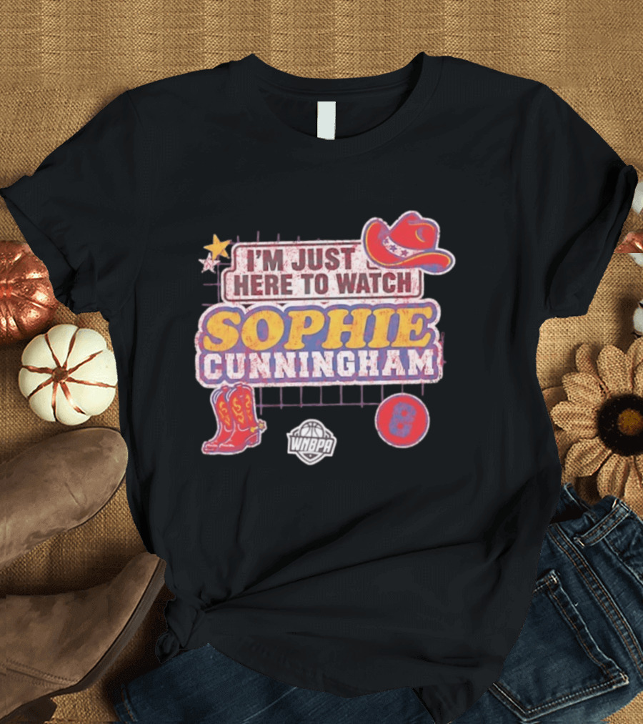 I'm Just Here To Sophie Cunningham WNBA Cowboys Hat Boots Star 8 T-Shirt