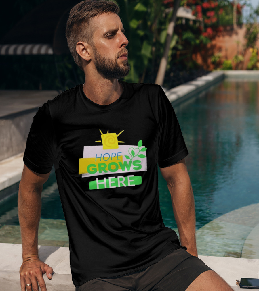HOPE GROWS HERE Sun And Leaves T-Shirt