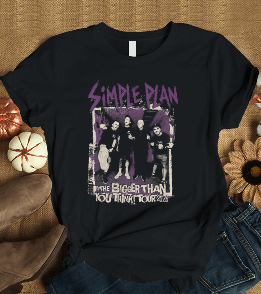 Simple Plan The Bigger Than You Think Tour 2026 The Sequel Band Photo Cities List T-Shirt
